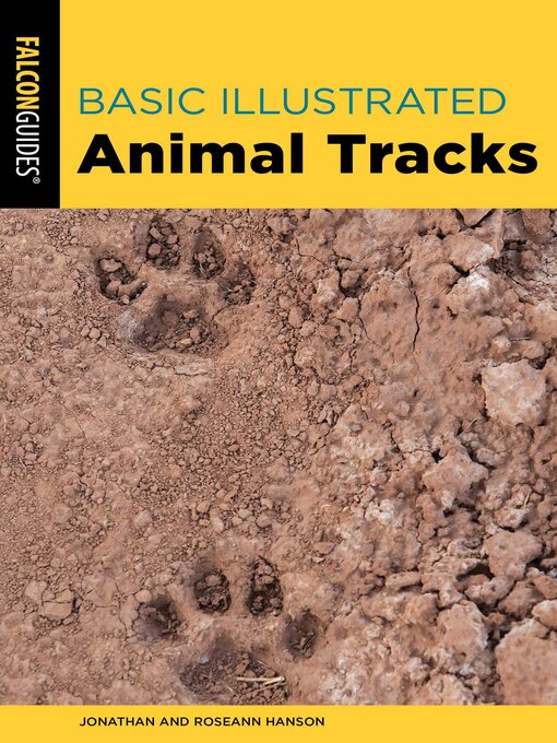 Title details for Basic Illustrated Animal Tracks by Jonathan Hanson - Available